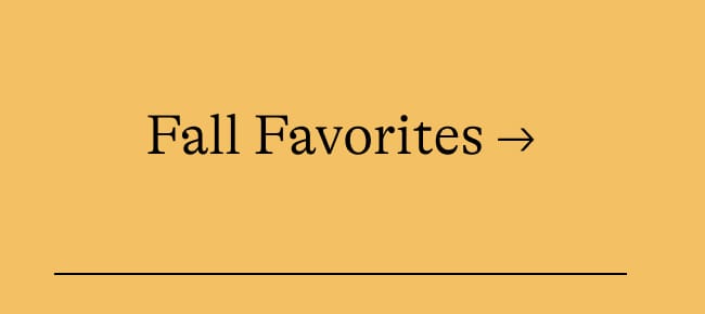 Fall favorites