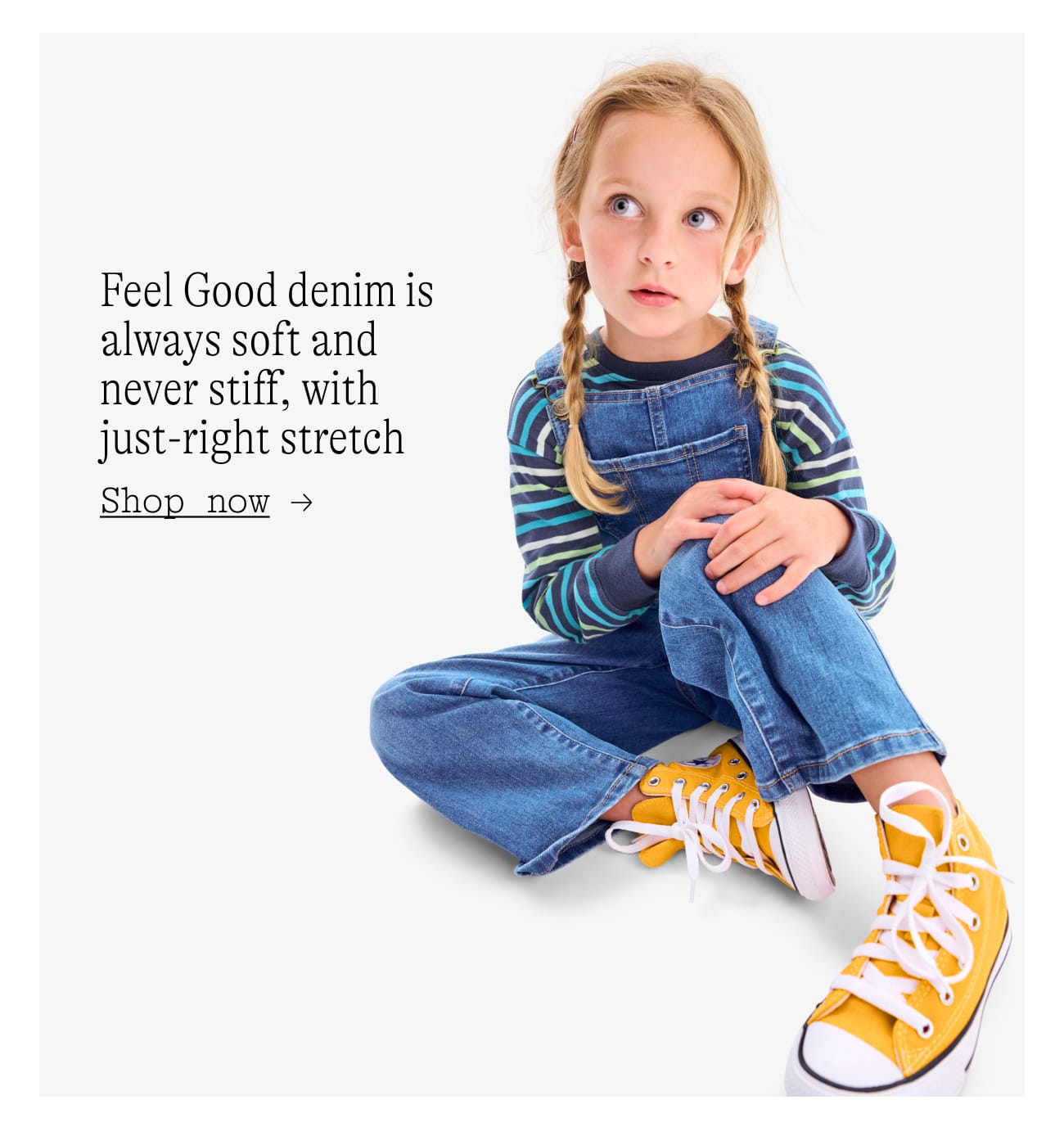 Feel Good denim is always soft and never stiff, with just-right stretch Shop now →