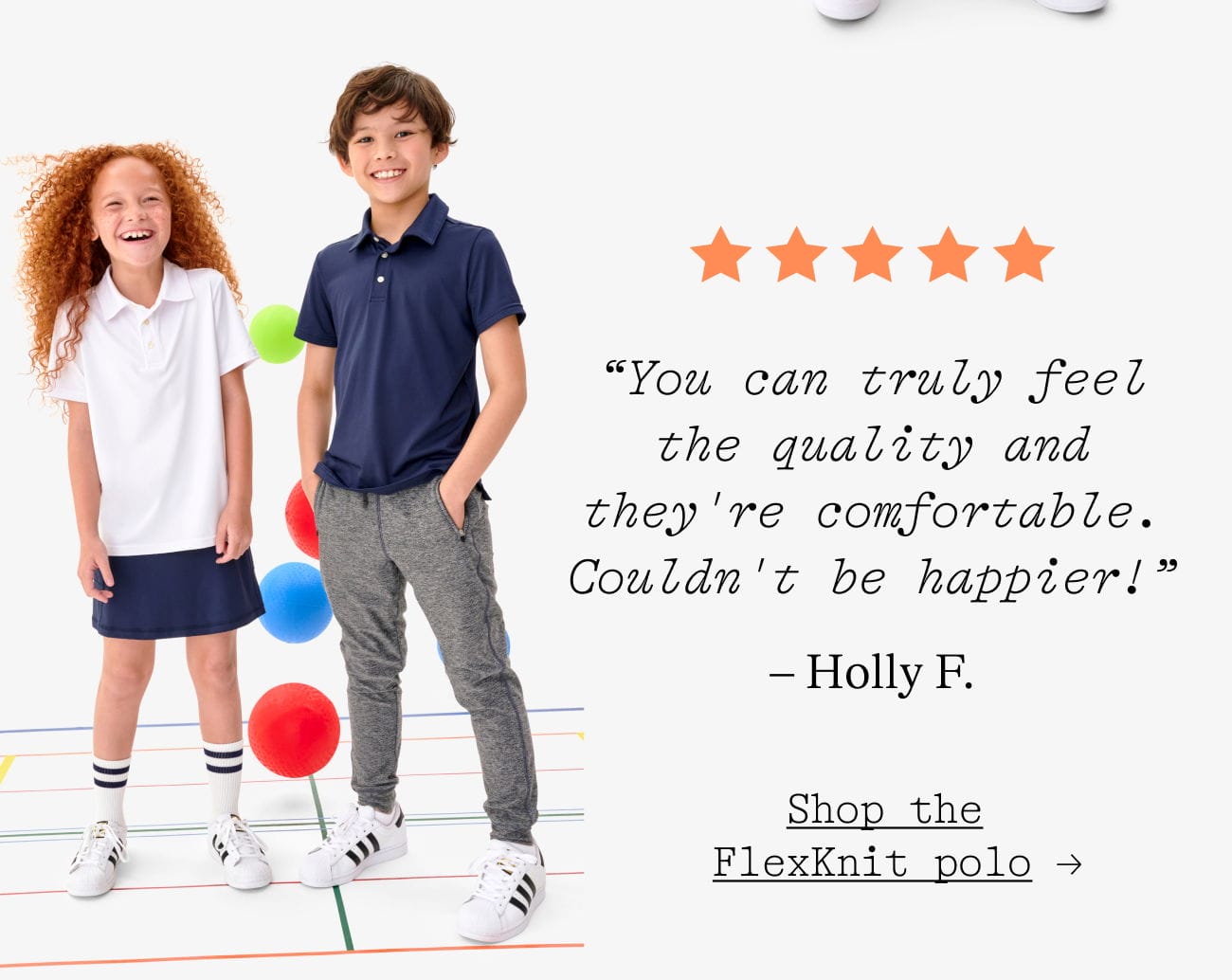 “You can truly feel the quality and they're comfortable. Couldn't be happier!” – Holly F. Shop the flexknit polo