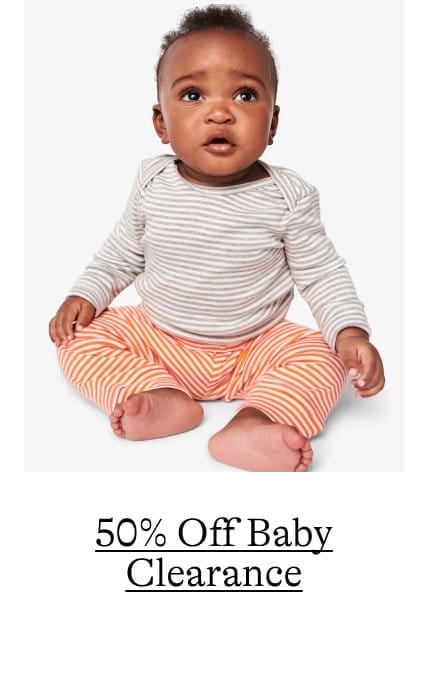 50% Off Baby Clearance