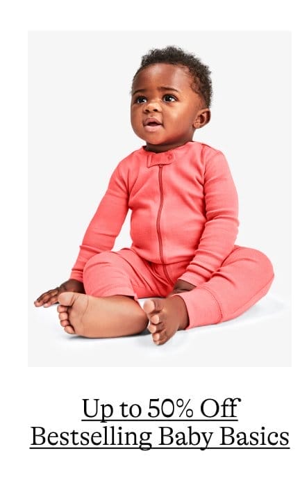 Up to 50% Off Bestselling Baby Basics