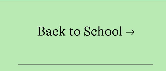 Back to School →