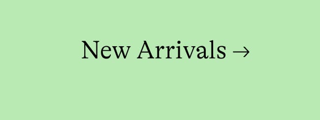 New Arrivals →