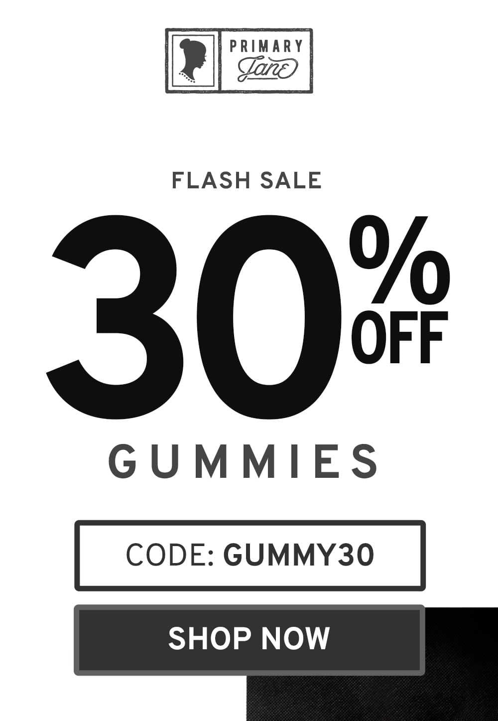 30% off all gummies