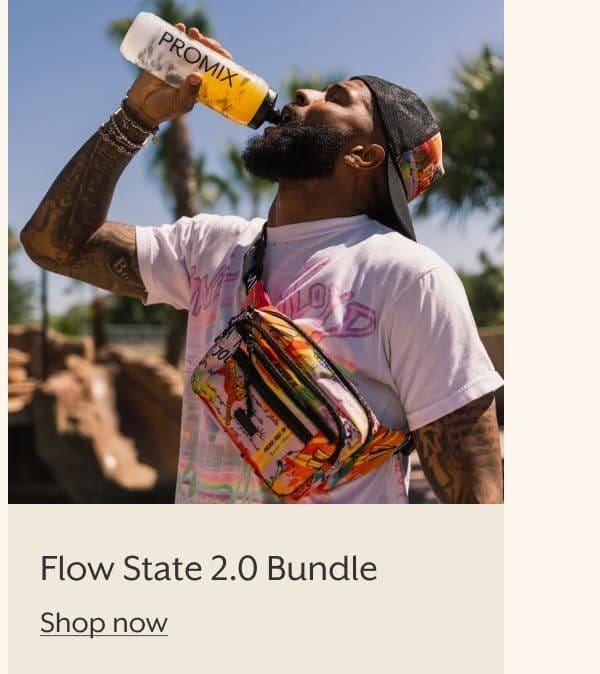 Flow State 2.0 Bundle | Shop now