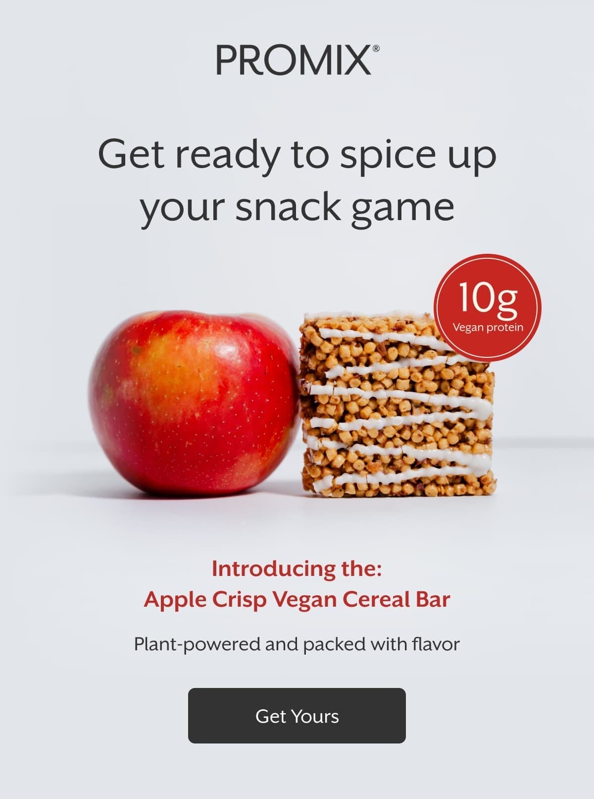 Promix | Get ready to spice up your snack game | Introducing the: Apple Crisp Vegan Cereal Bar | Plant-powered and packed with flavor | Get Yours