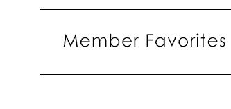 Member Favorites