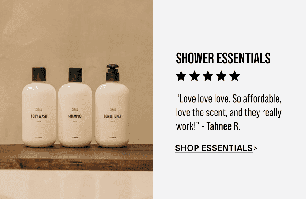 Shower Essentials. “Love love love. So affordable, love the scent, and they really work!” - Tahnee R. Shop Essentials