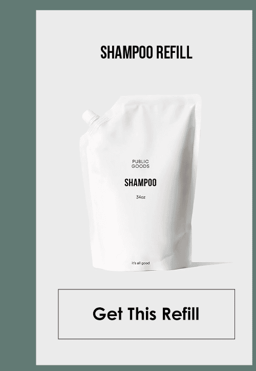 Shampoo Refill. Get This Refill