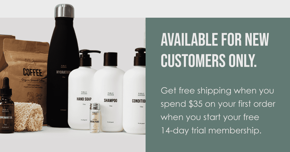 Available for new customers only. Get free shipping when you spend \\$35 on your first order when you start your free 14-day trial membership.