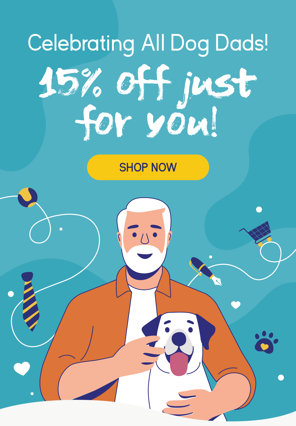 Celebrating All Dog Dads with 15% OFF!