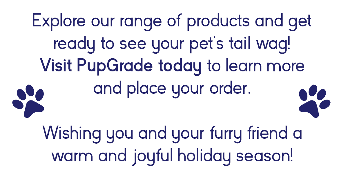 Visit PupGrade today