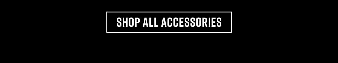 Shop All Accessories