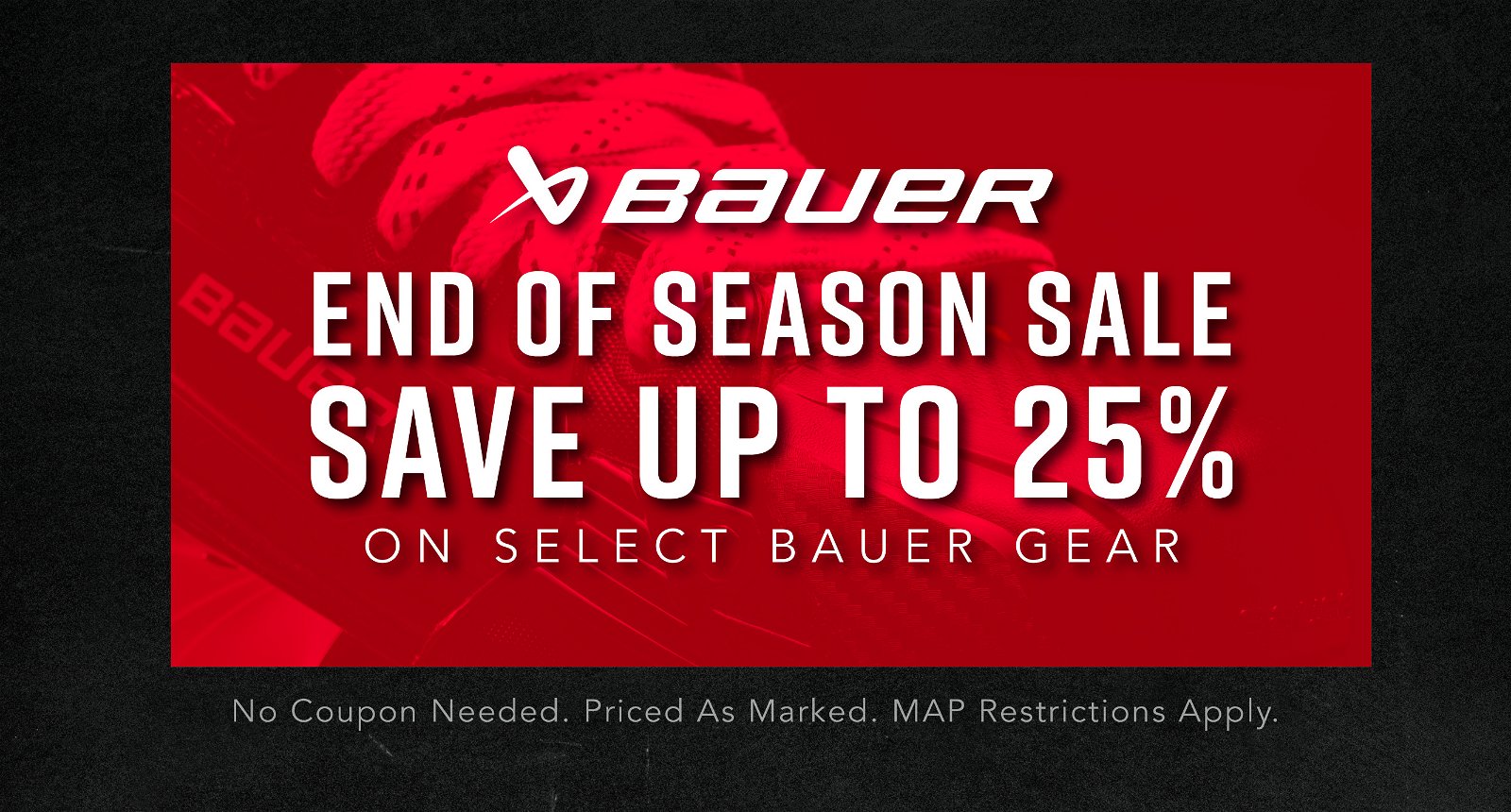 B8 - Shop Bauer End Of Season Savings