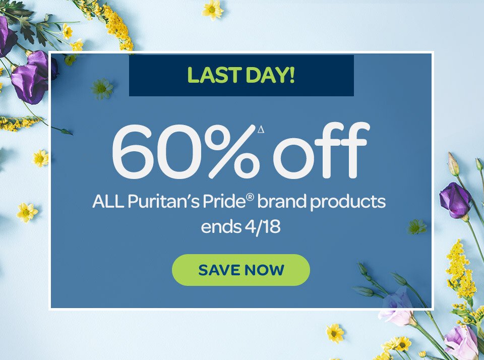 Limited Time Only: 60% off all Puritan's Pride® brand products. Ends 4/18/2024. Save now.