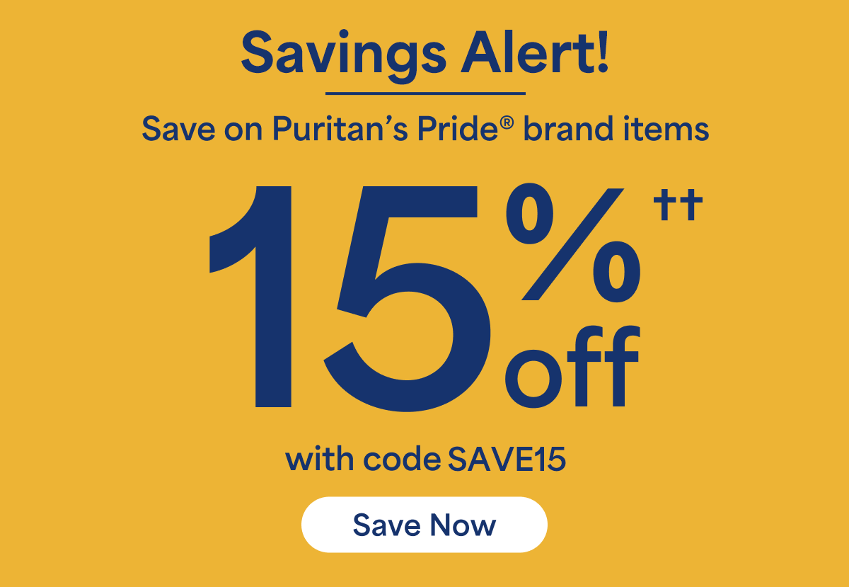 Savings Alert - Save on Puritan's Pride brand items. Save now.