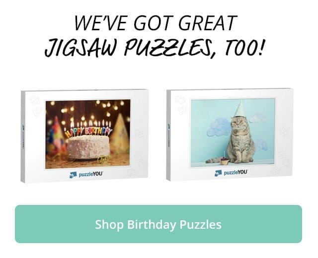Shop Birthday Puzzles | Jigsaw Puzzle Collections: We've got great jigsaw puzzles, too!