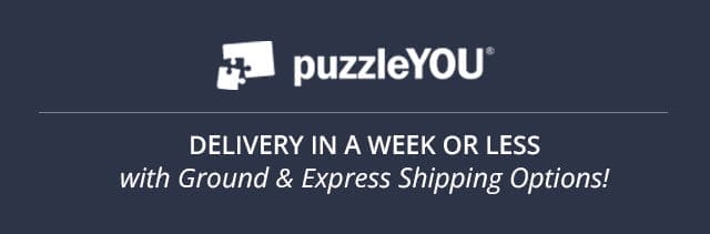 puzzleYOU (logo) - DELIVERY IN A WEEK OR LESS | with Ground & Express Shipping Options!