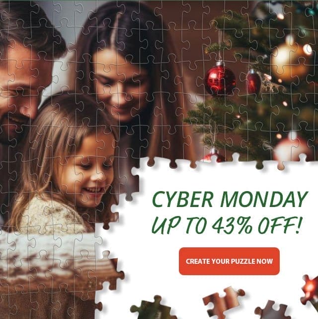 Create Your Puzzle Now | Cyber Monday Up to 43% Off!