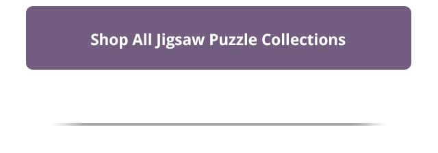 Shop All Jigsaw Puzzle Collections
