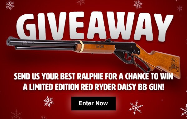 Enter for a chance to win a limited edition Red Ryder!