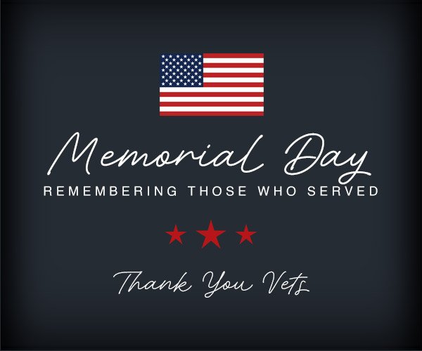 Memorial Day - Remembering Those Who Served