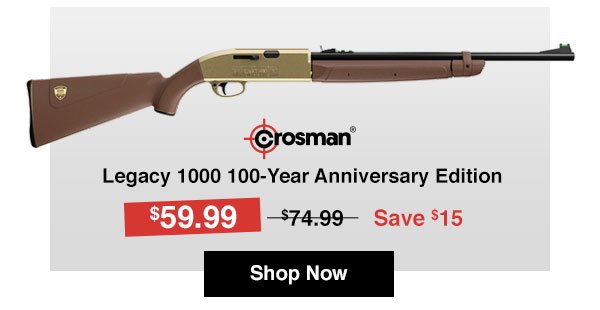 Crosman Legacy 1000 One Hundred Year Anniversary Edition