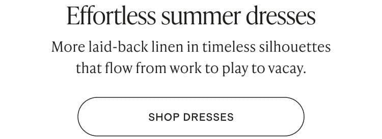 Effortless summer dresses