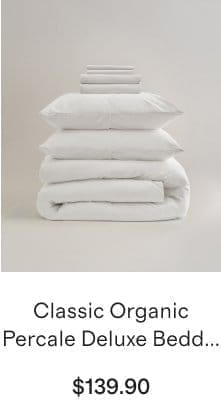 Classic Organic Percale Deluxe Bedding Bundle