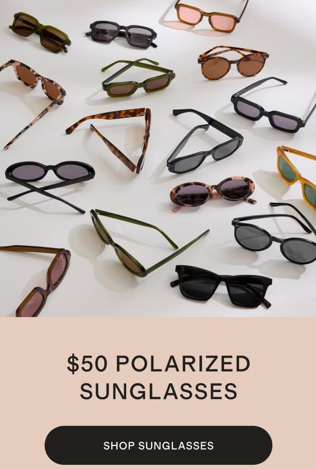 \\$50 POLARIZED SUNGLASSES