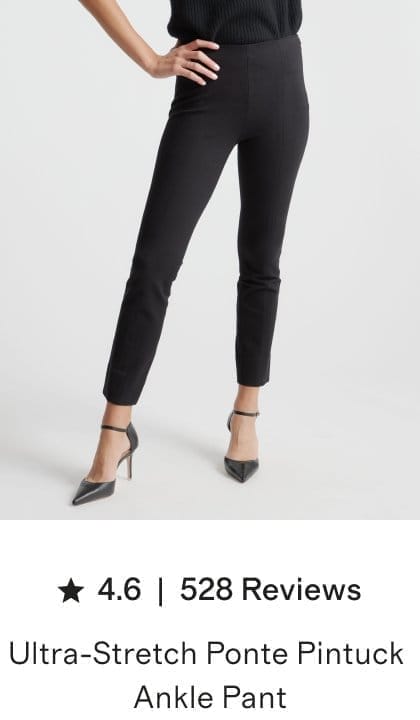 Ultra-Stretch Ponte Pintuck Ankle Pant