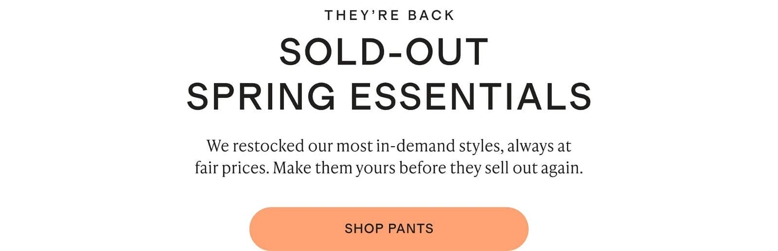 Theyre back. Sold out essentials