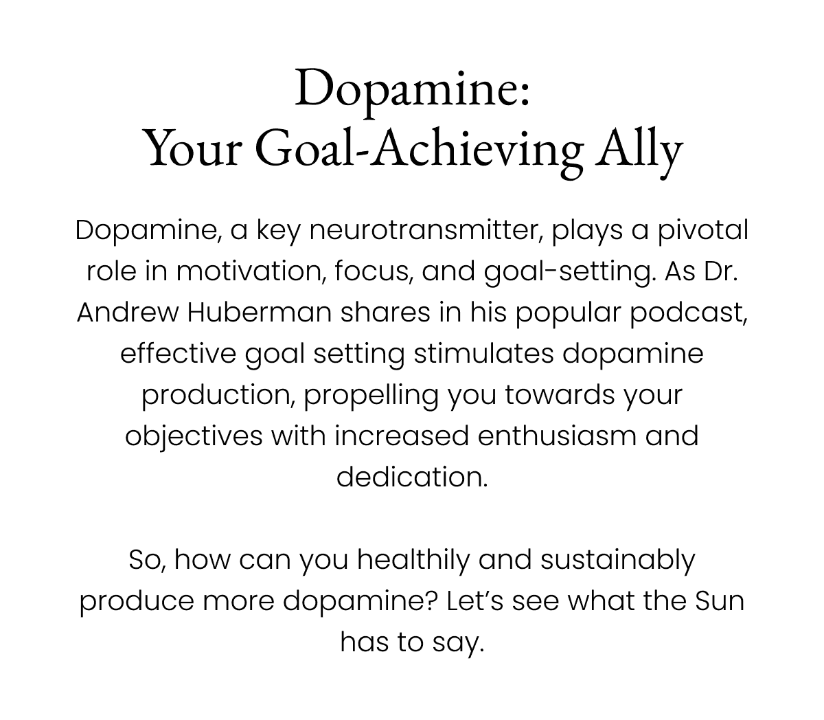 Dopamine: Your Goal-Achieving Ally