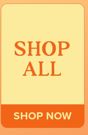 SHOP ALL SHOP NOW