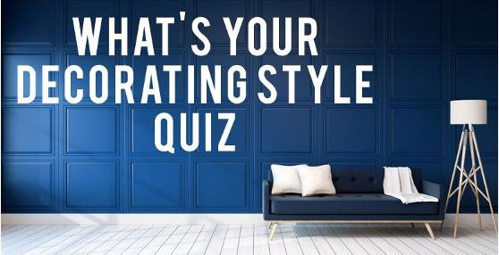 What's Your Decorating Style Quiz