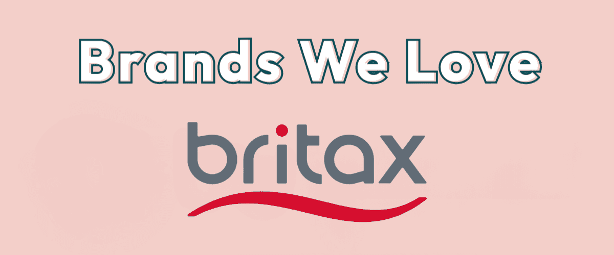 Brands We Love: Britax