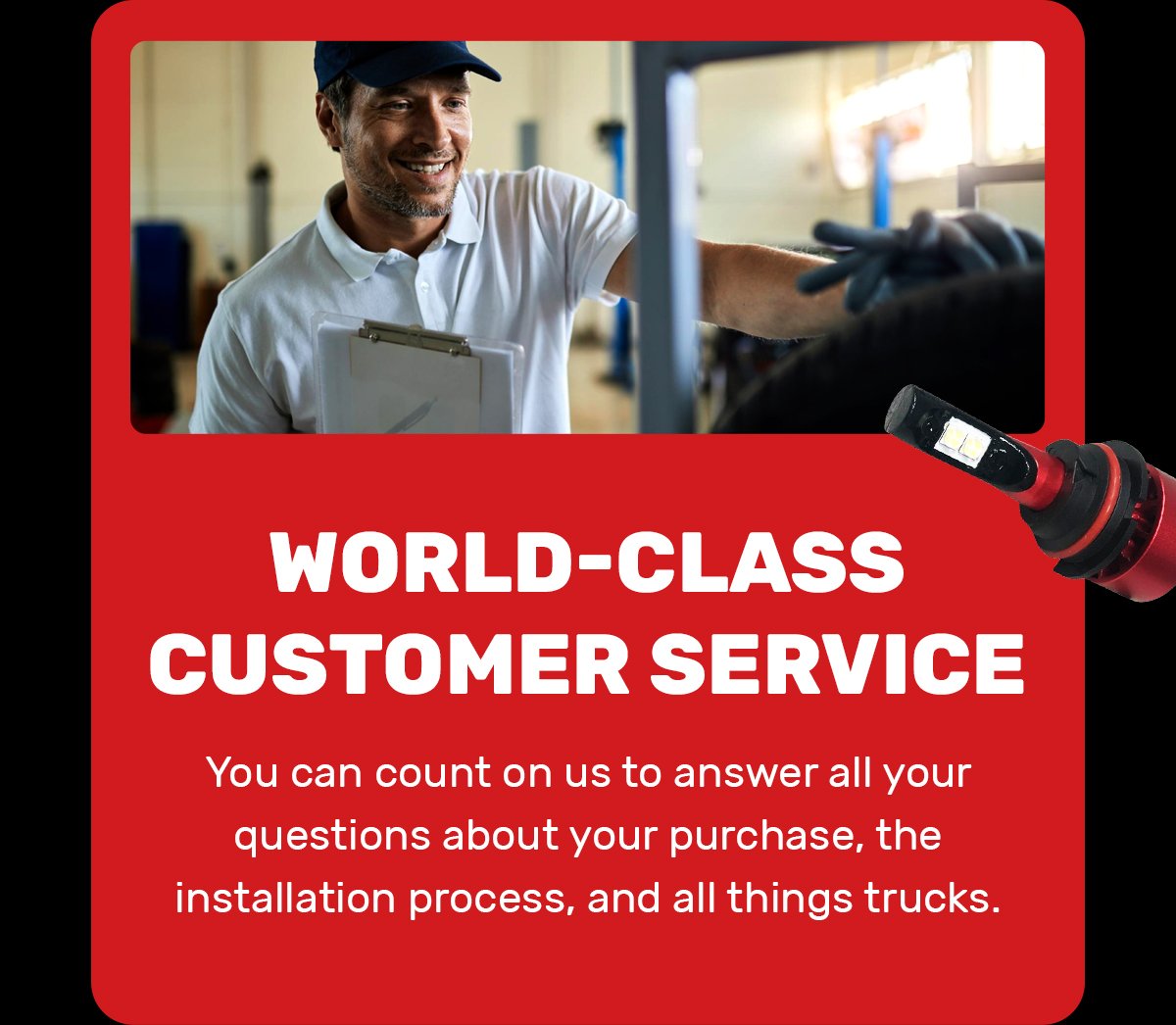 WORLD-CLASS CUSTOMER SERVICE