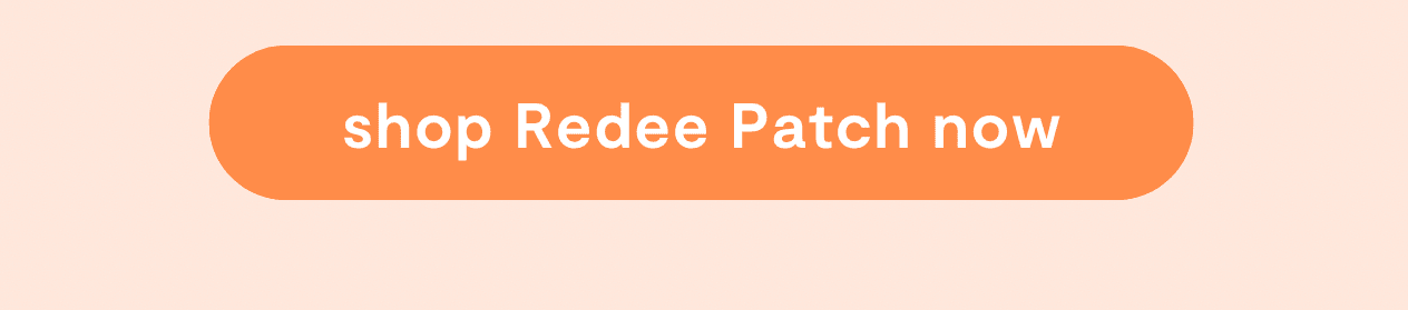 If you've been on the fence about trying Redee Patch, now's the time to take the plunge.