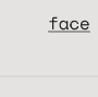 face