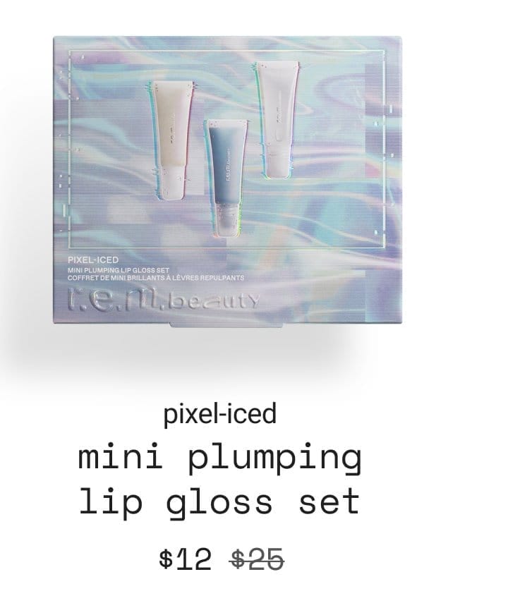 pixel-iced mini plumping lip gloss set - \\$12 (orig. \\$25)