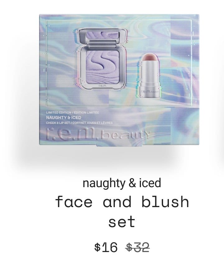 naughty & iced face and blush set - \\$16 (orig. \\$32)