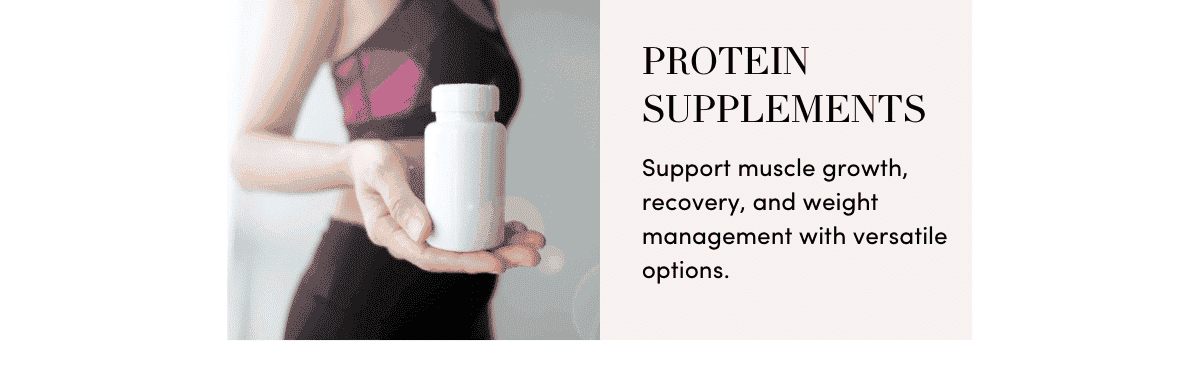 Protein Supplements