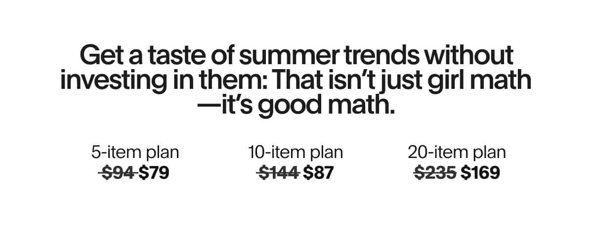 Get a taste of summer trends without investing in them.