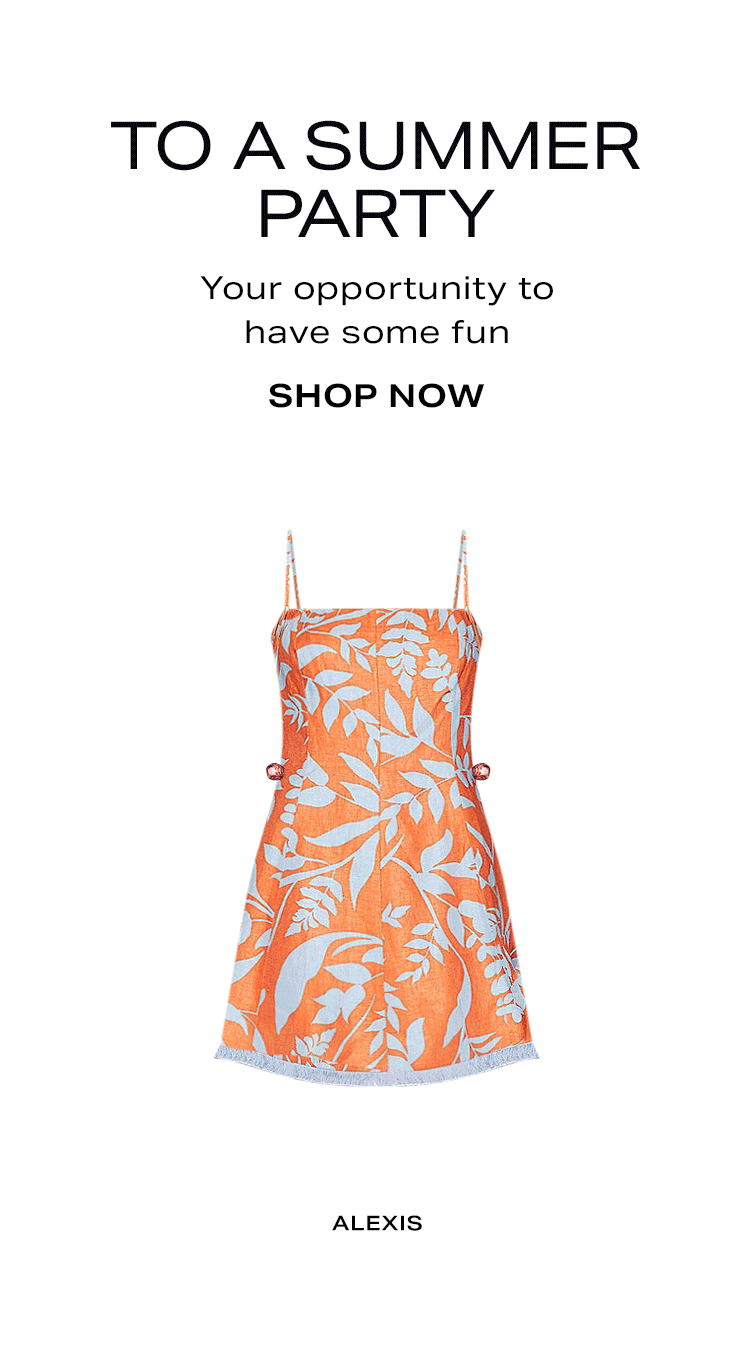 to a Summer Party. Shop Now