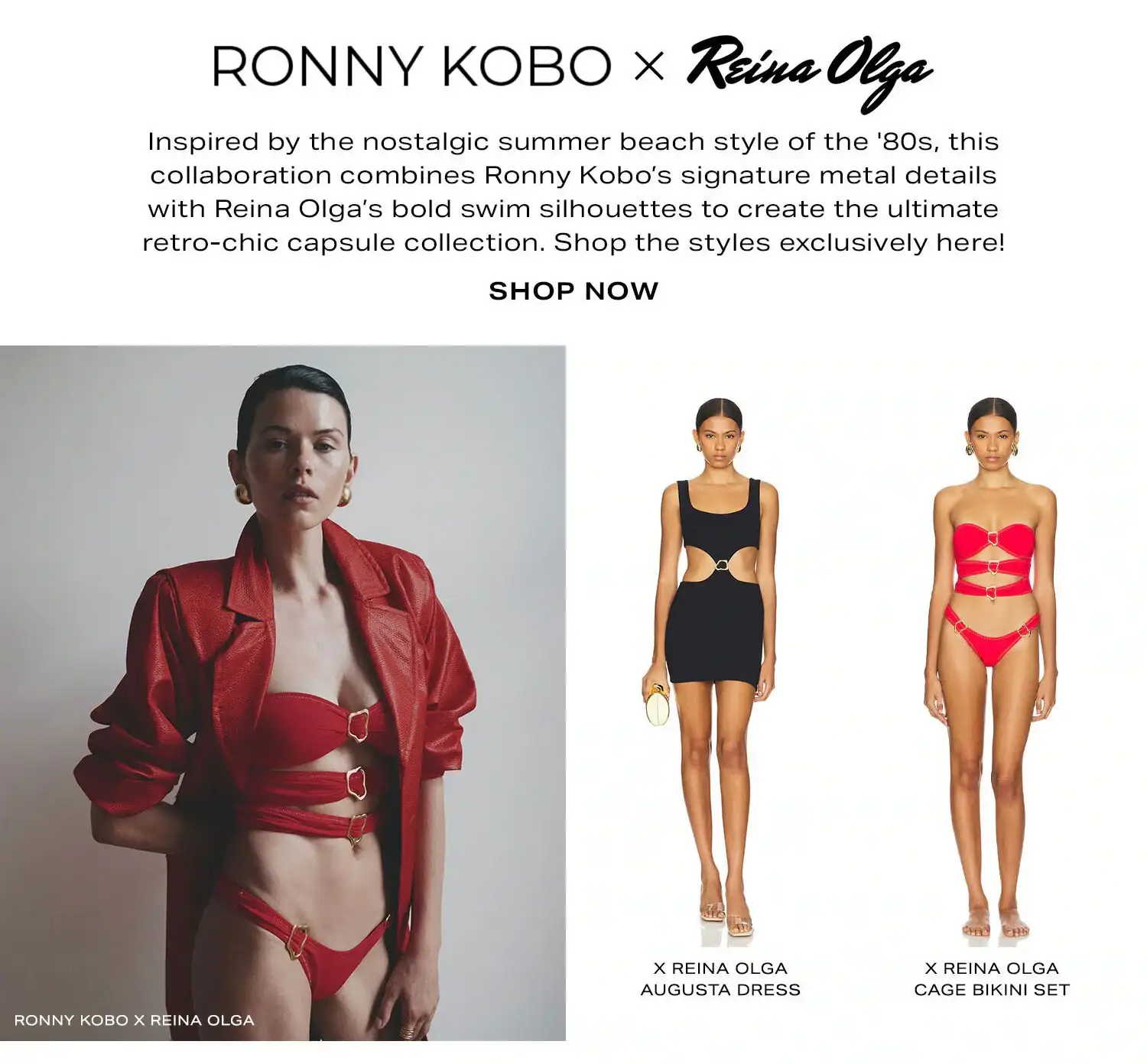  Ronny Kobo x Reina Olga. Product Assortment 1. Shop Now.