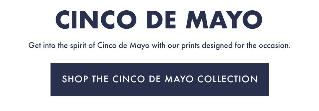 The Cinco de Mayo Collection | Shop All