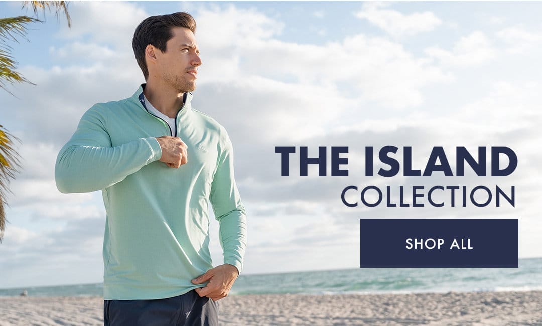 The Island Collection | Shop All