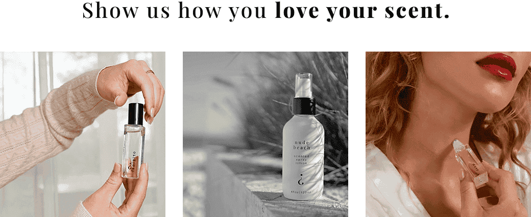 Show Us How You Love Your Scent