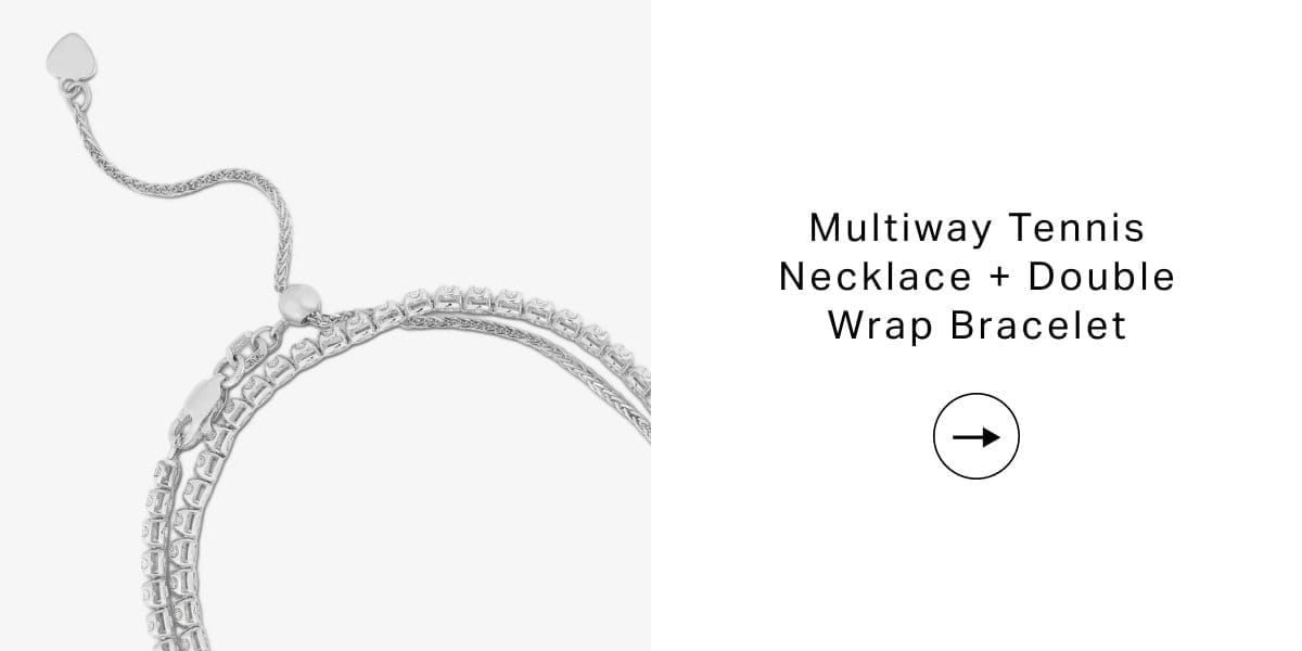 Ring Concierge Multiway Tennis Necklace + Double Wrap Bracelet