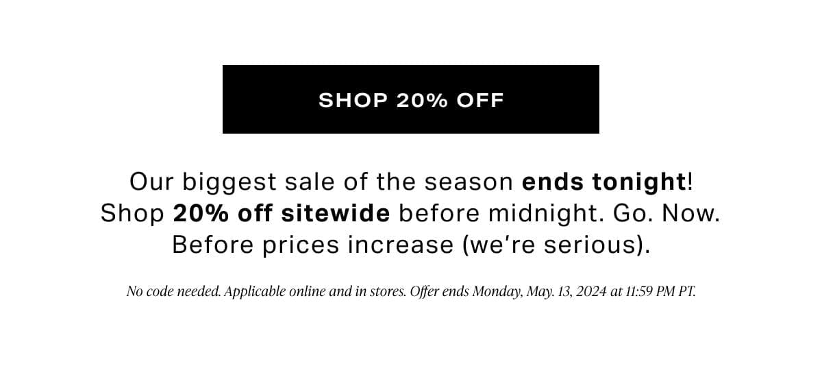 Spring Sale 20% Off: ENDS TODAY